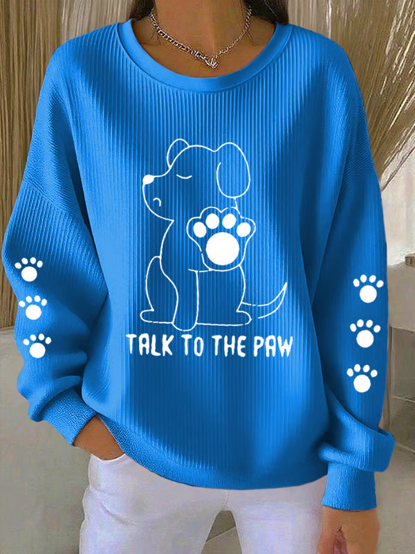 Talk To The Paw Longsleeve