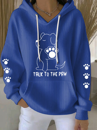 Talk To The Paw Hoodie